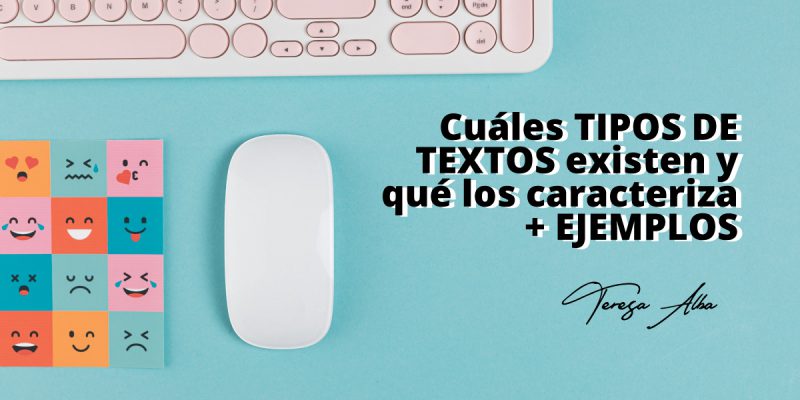 Tipos de textos diferentes que hay [Ejemplos] | Teresa Alba